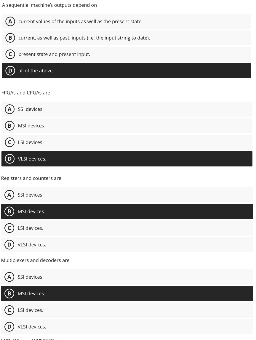 A sequential machine's outputs depend on current