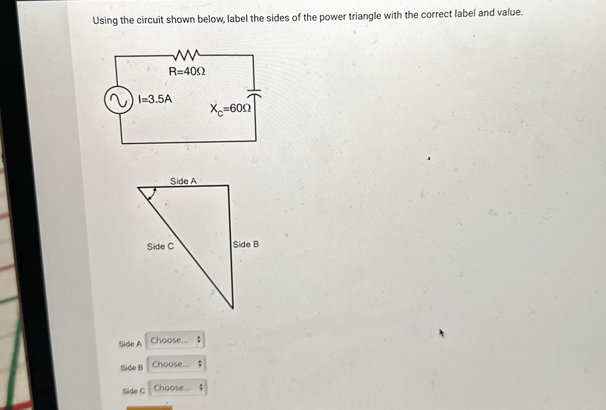 Using the circuit shown below, label the sides of