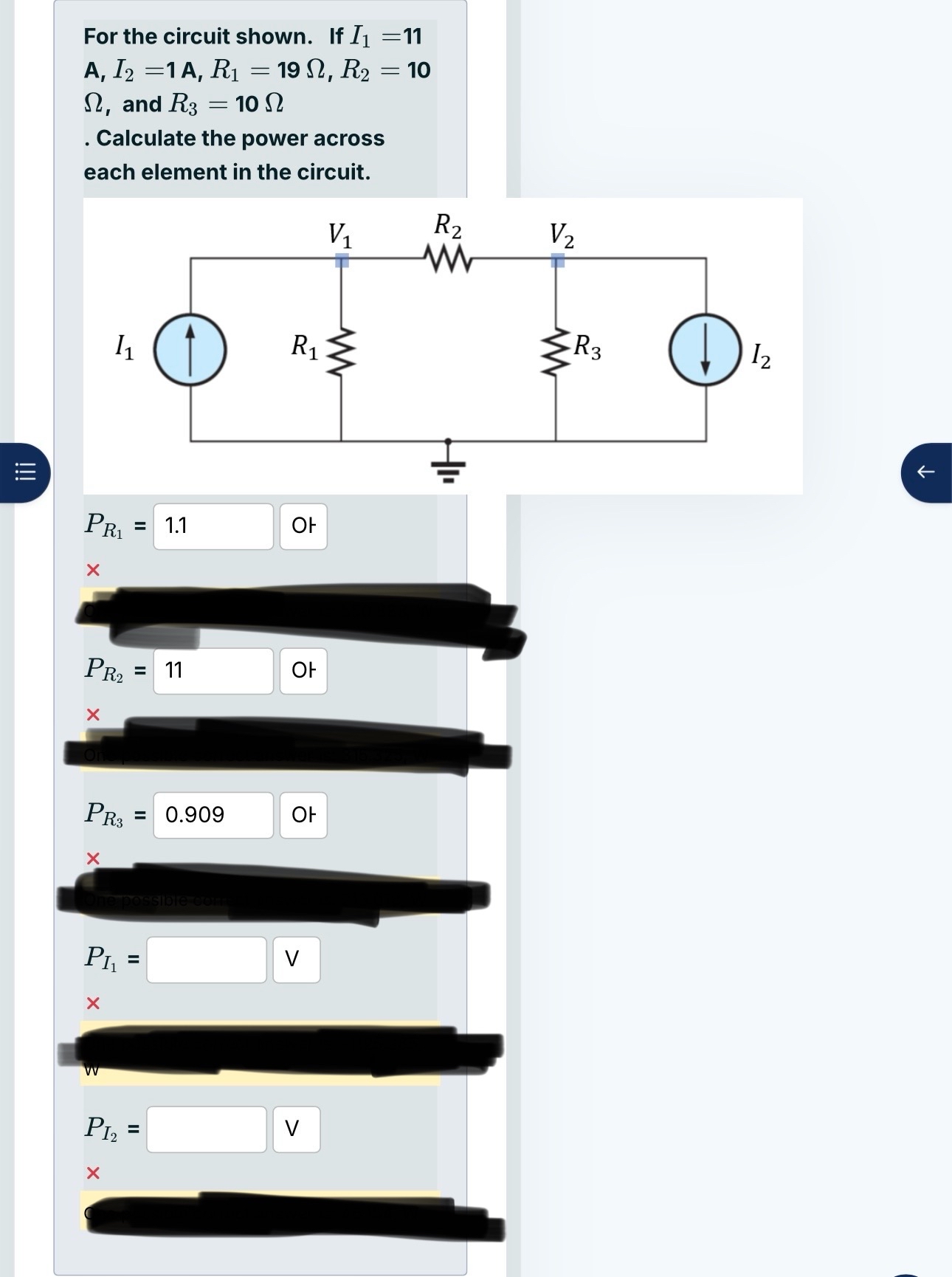 For the circuit shown. If I 1 = 1 1 A , I 2 = 1 A