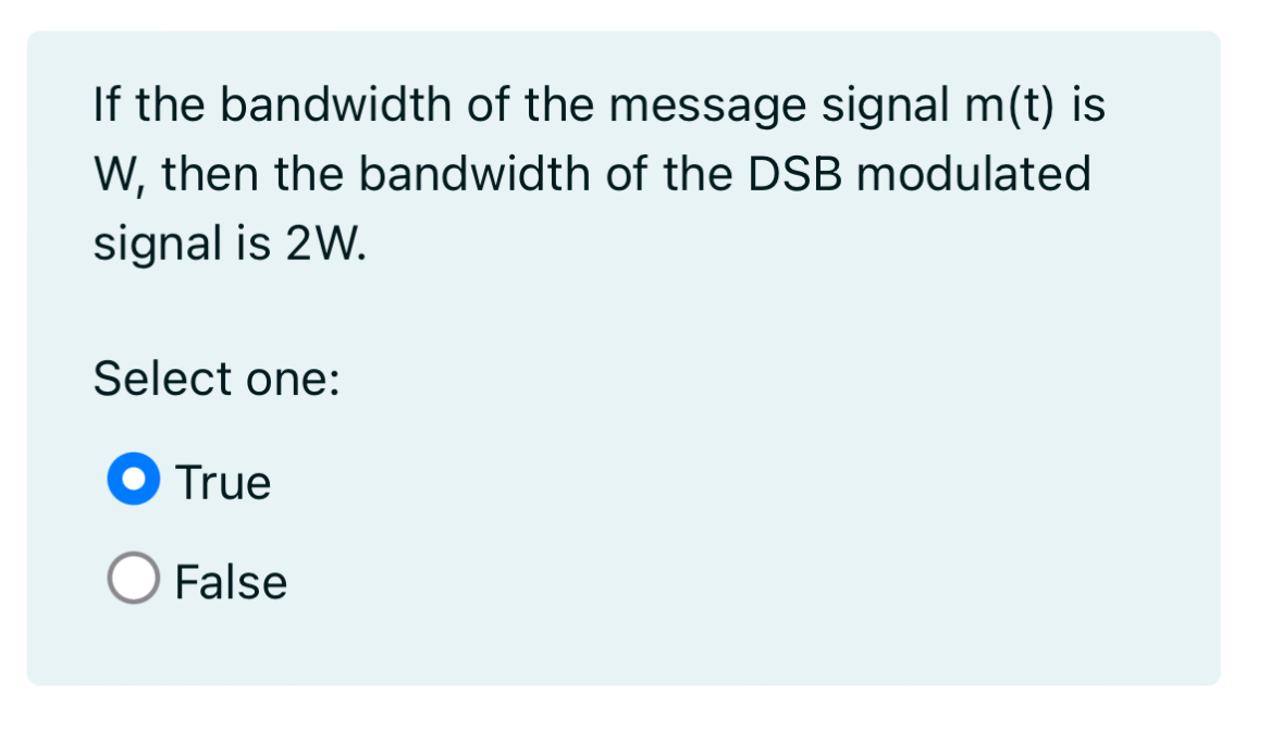 If the bandwidth of the message signal m ( t ) is