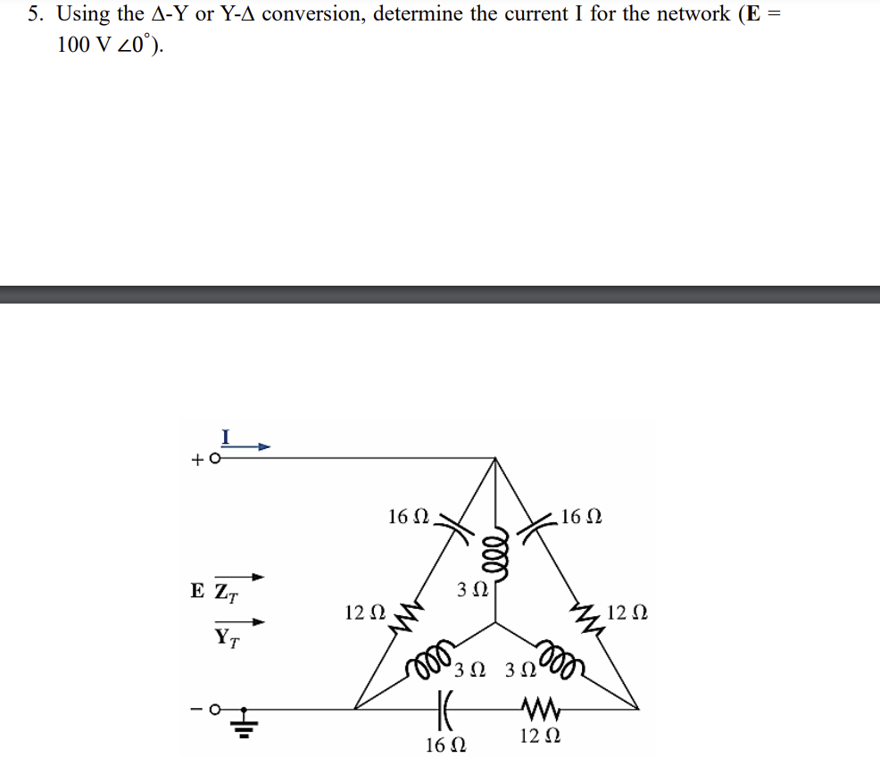Using the \ Delta - Y or Y - \ Delta E = 1 0 0 (