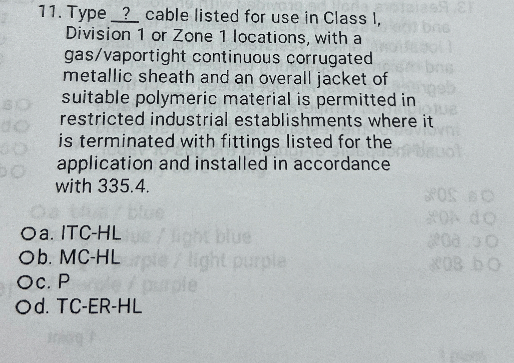 Type ? cable listed for use in Class I, Division