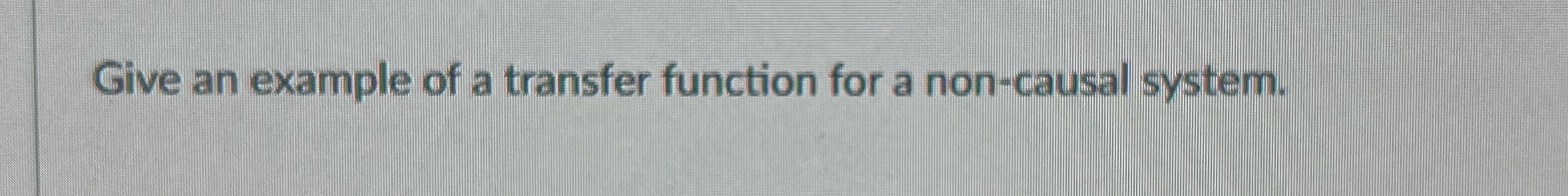 Give an example of a transfer function for a non