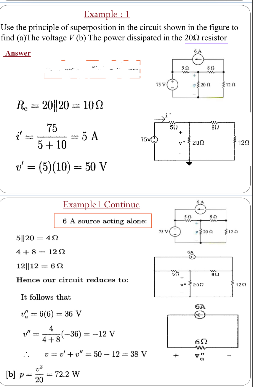 Example: 1 Use the principle of superposition in