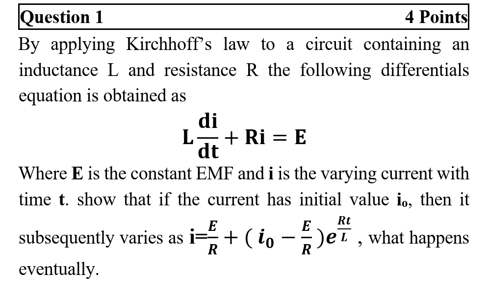 Question 1 4 Points By applying Kirchhoff's law