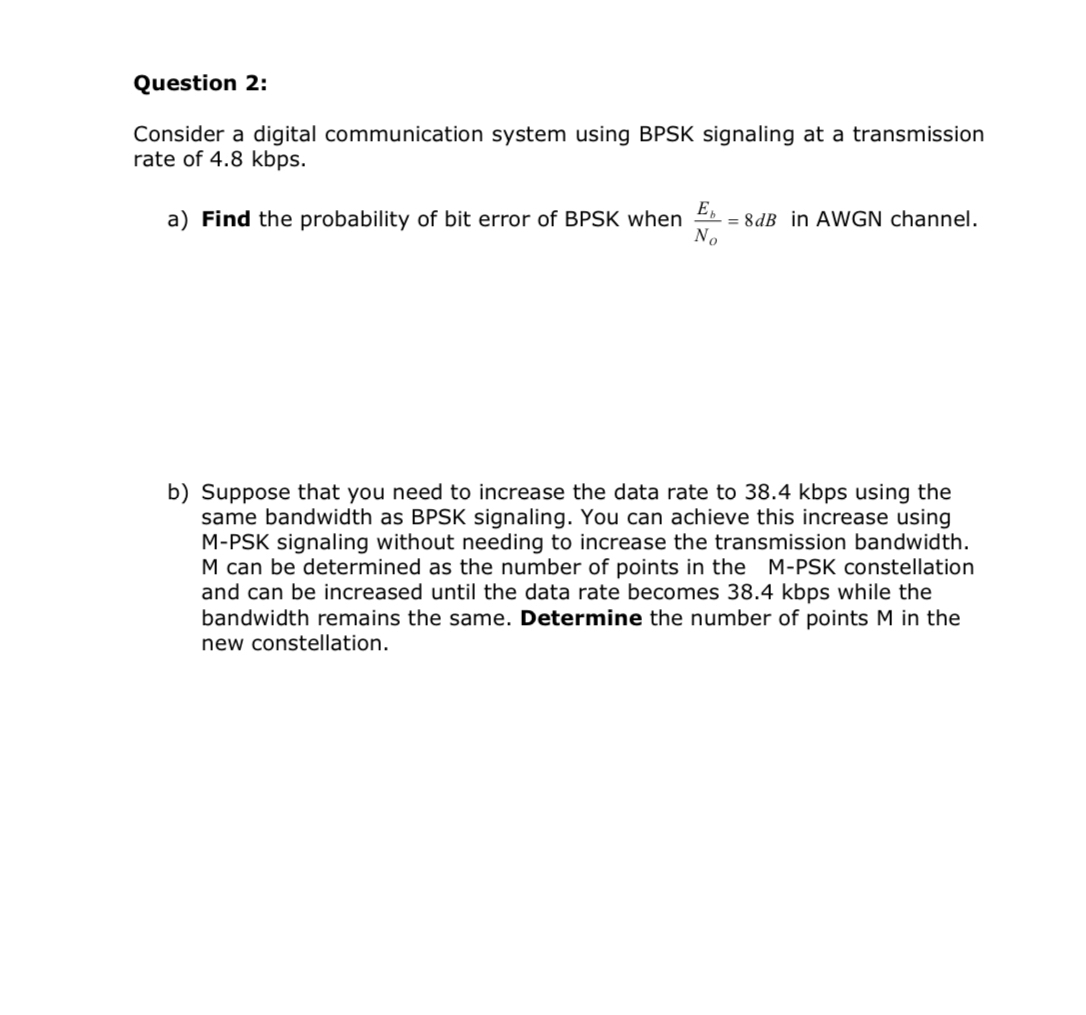 Question 2 : Consider a digital communication