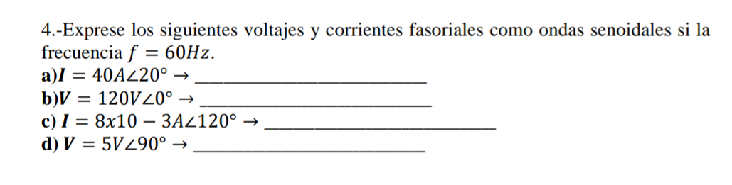 4 . - Exprese los siguientes voltajes y