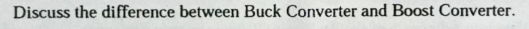 Discuss the difference between Buck Converter and