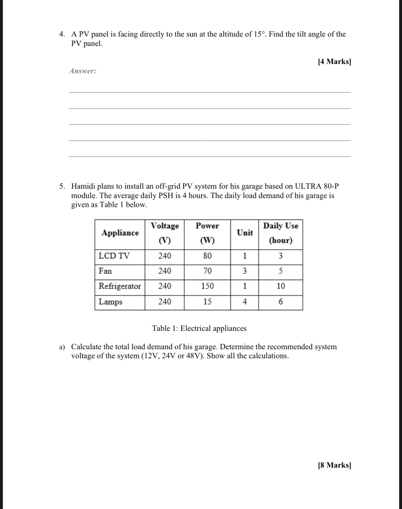A PV panel is facing directly to the sun at the