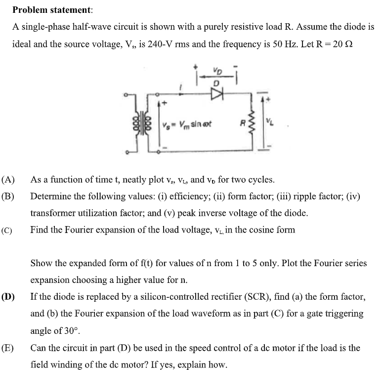 Problem statement: A single - phase half - wave