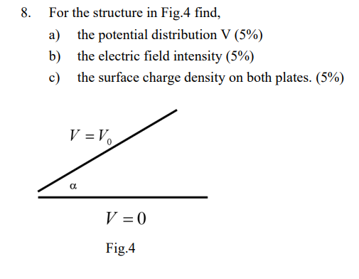 8 . For the structure in Fig. 4 find, a ) the