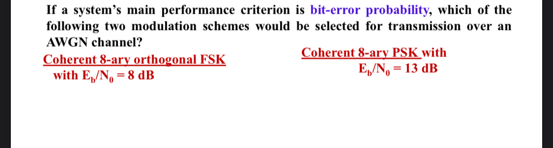 If a system's main performance criterion is bit -