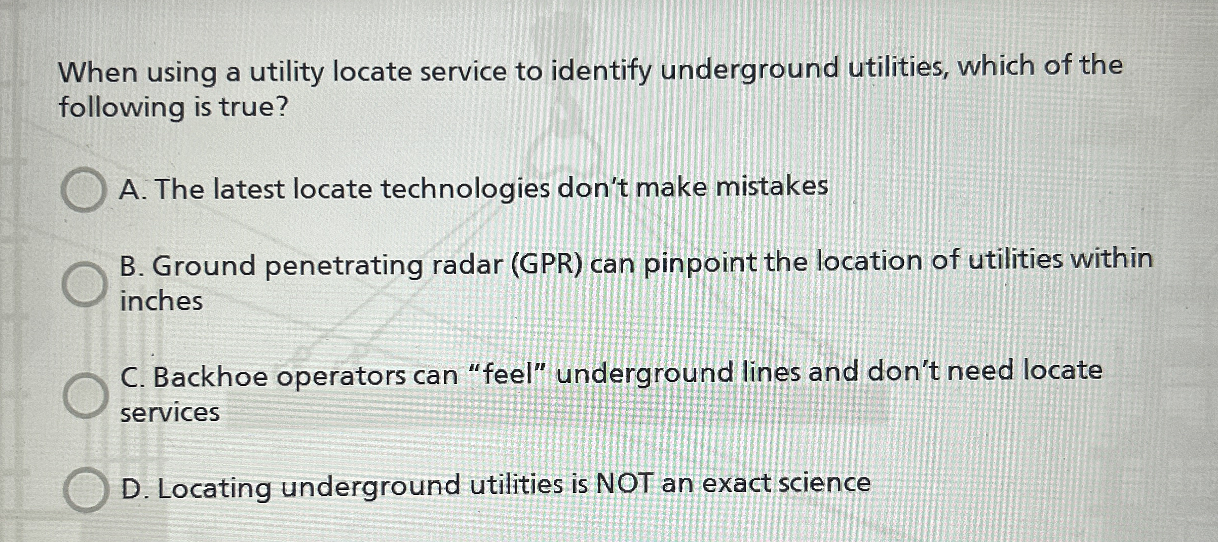 When using a utility locate service to identify