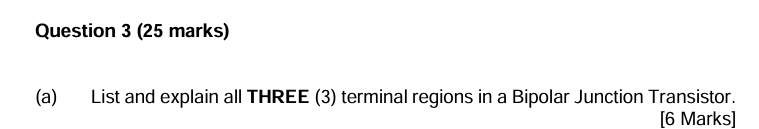 Question 3 ( 2 5 marks ) ( a ) List and explain