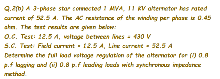 Q . 2 ( b ) A 3 - phase star connected 1 MVA, 1 1