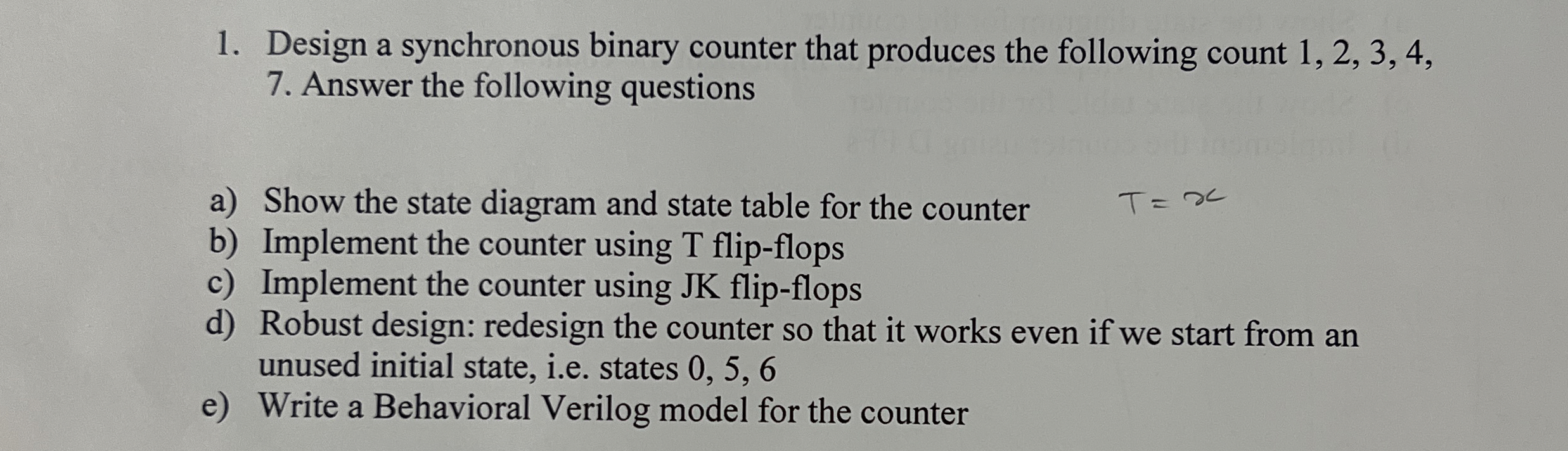 Design a synchronous binary counter that produces