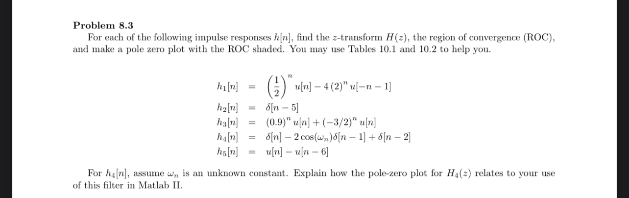 Problem 8 . 3 For each of the following impulse