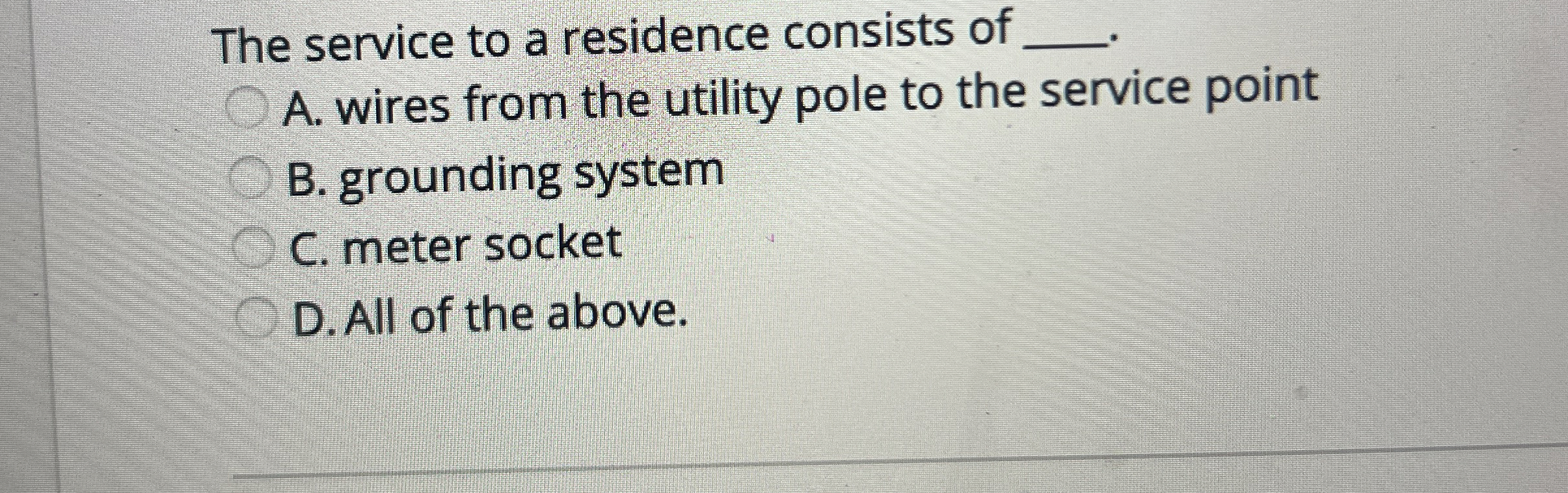 The service to a residence consists of q , A .