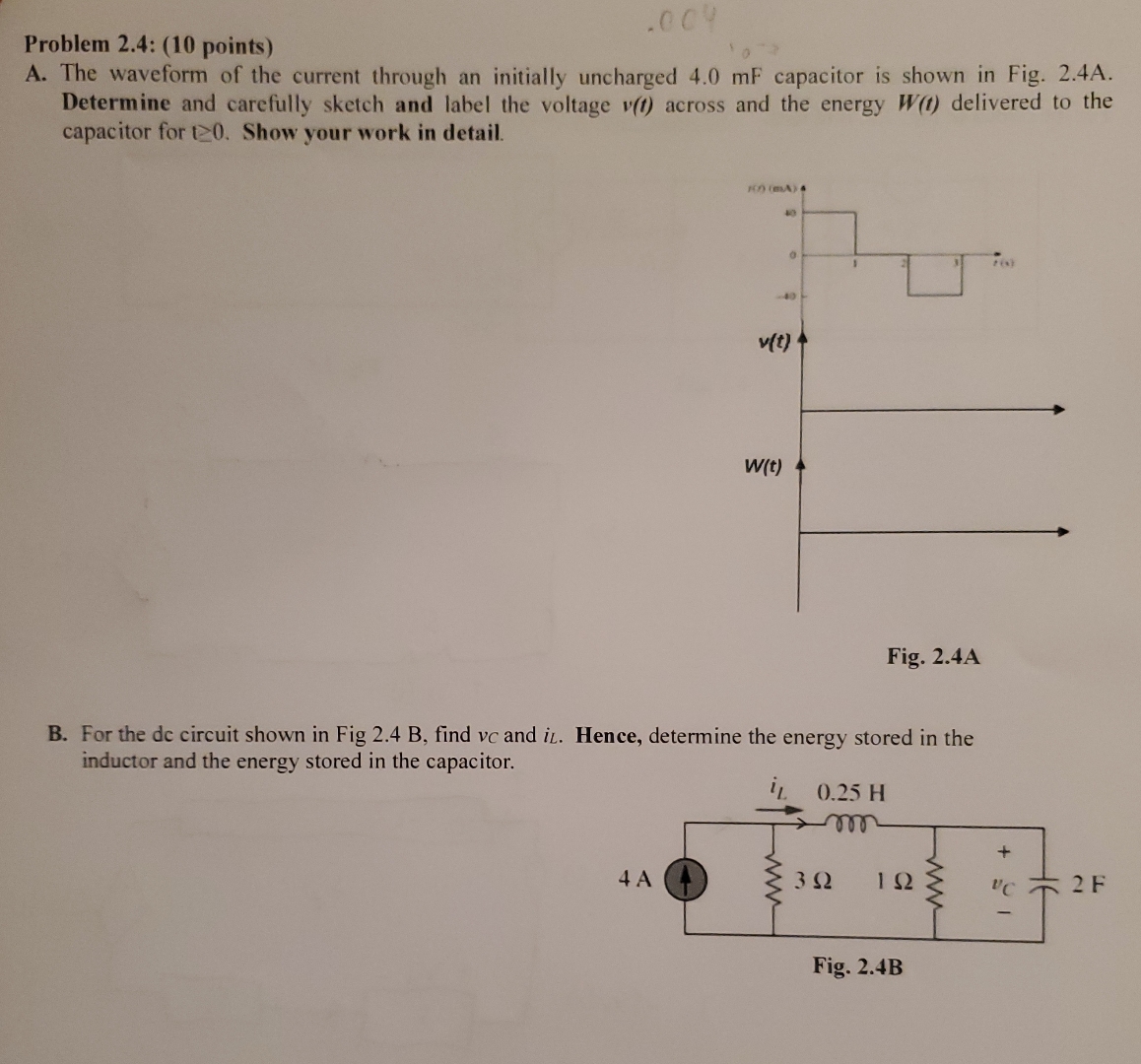 Problem 2 . 4 : ( 1 0 points ) A . The waveform