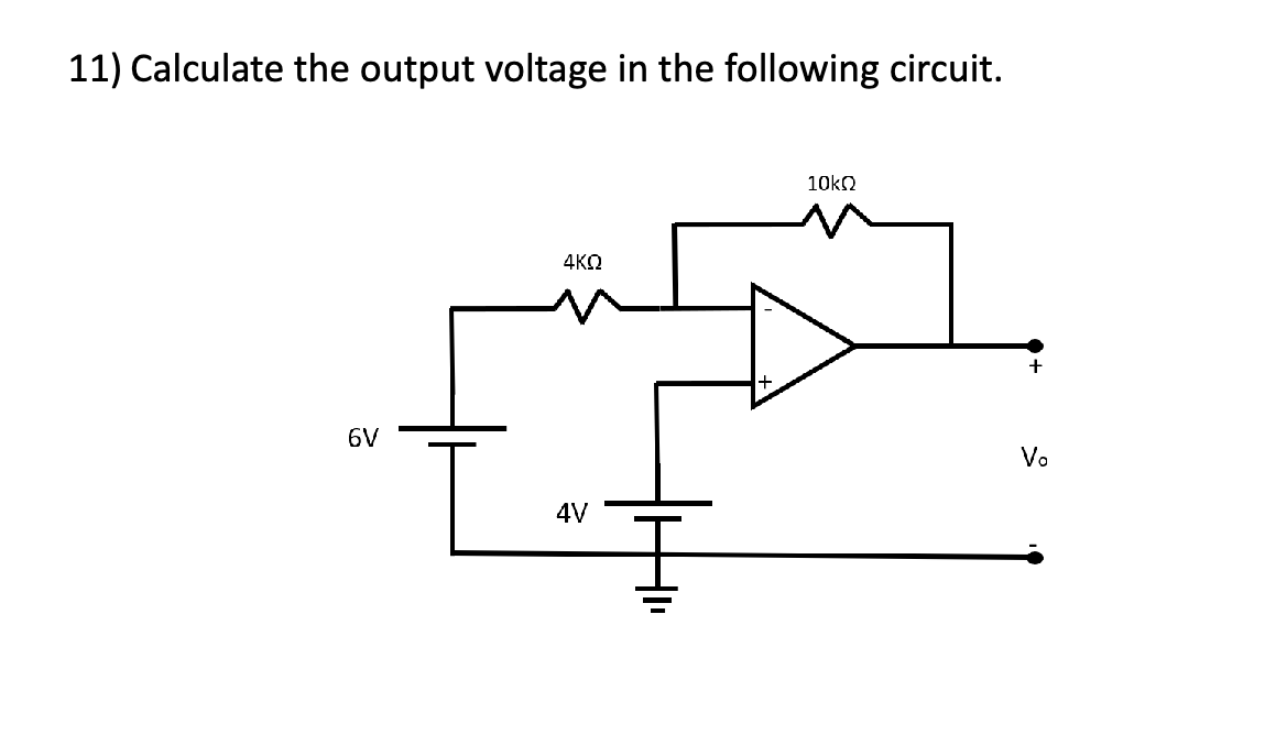 1 1 ) Calculate the output voltage in the