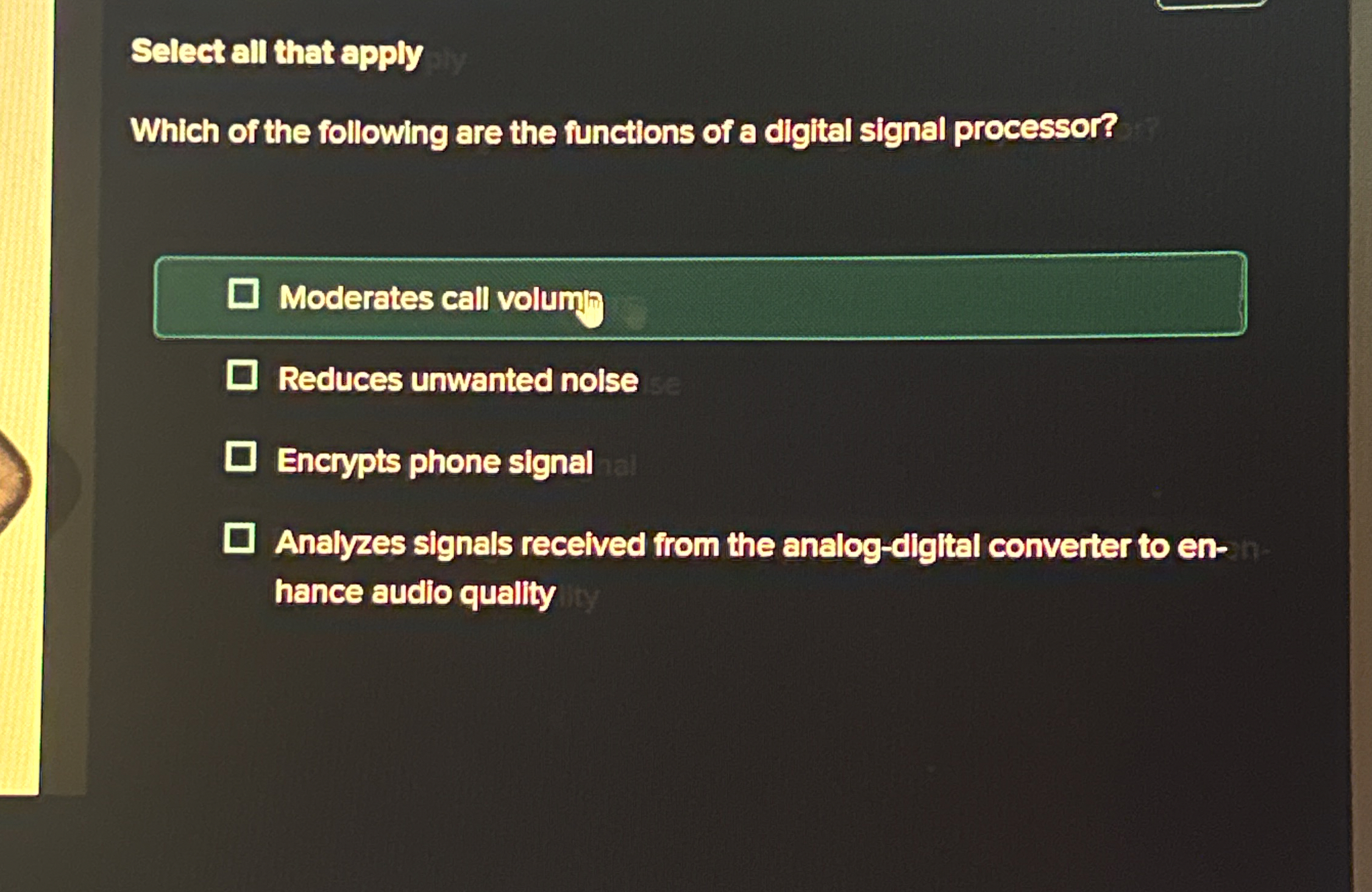 Select all that apply Which of the following are