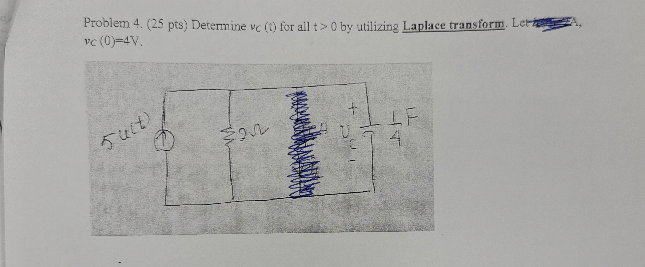 Problem 4 . ( 2 5 pts ) Determine v C ( t ) for