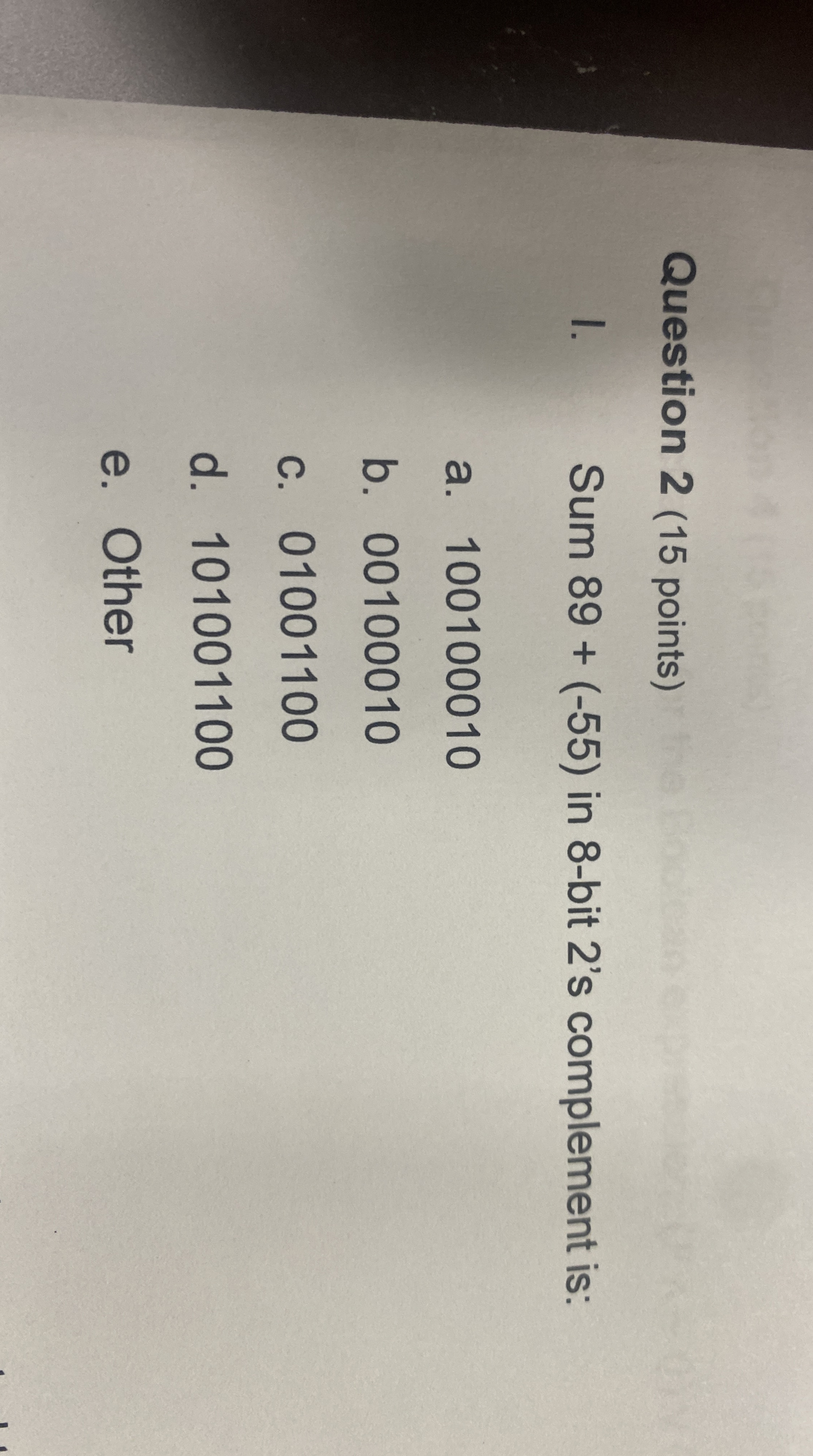 Question 2 ( 1 5 points ) I. Sum 8 9 + ( - 5 5 )