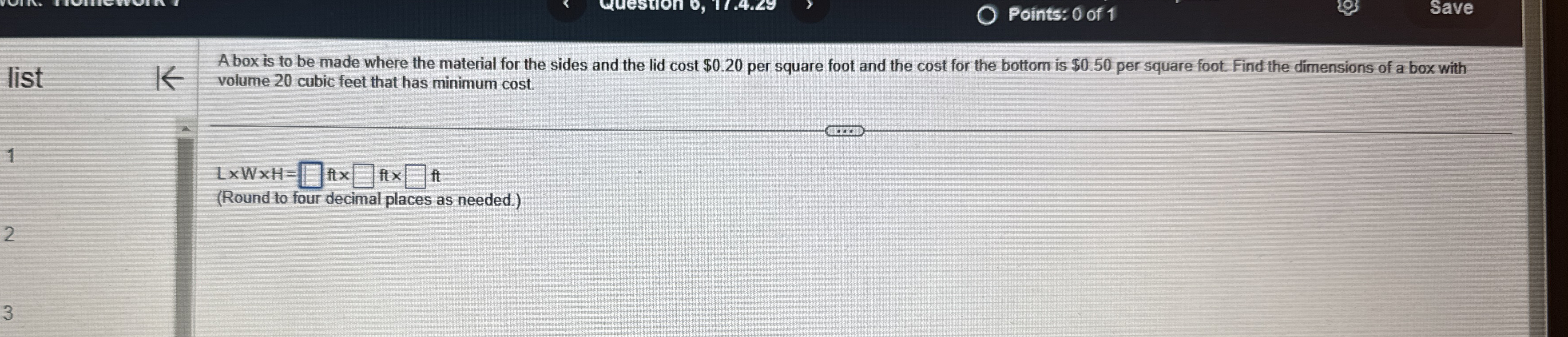 Points: 0 of 1 Save list A box is to be made