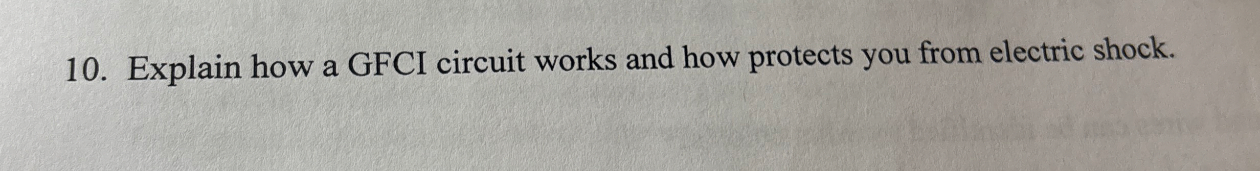 Explain how a GFCI circuit works and how protects