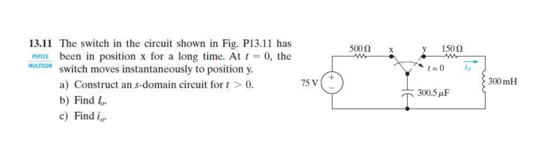 1 3 . 1 1 The switch in the circuit shown in Fig.