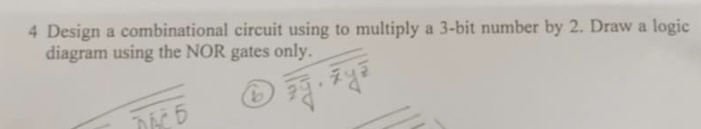 4 Design a combinational circuit using to