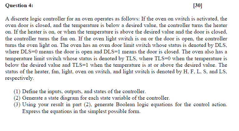 Question 4 : A discrete logic controller for an