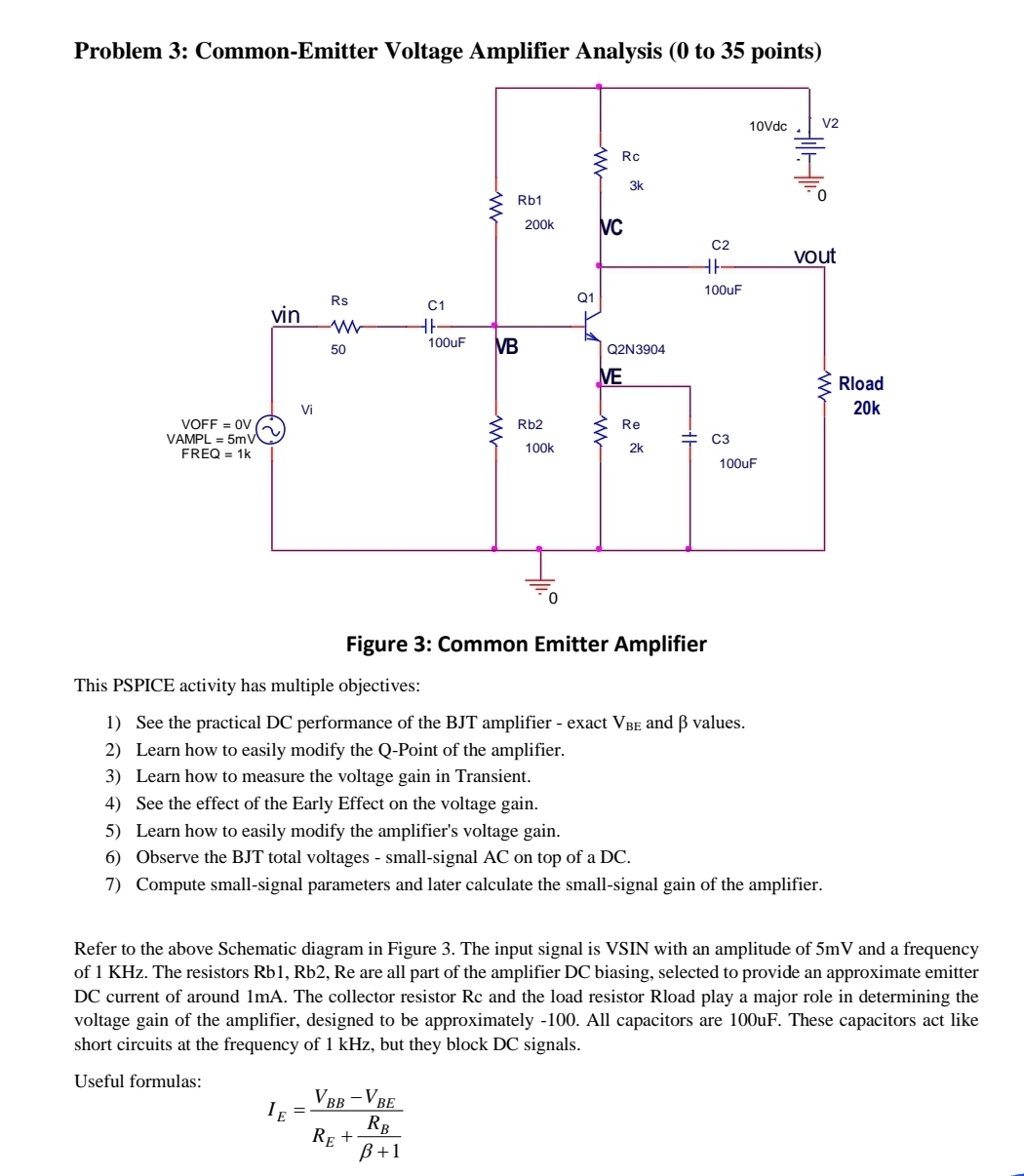 Problem 3 : Common - Emitter Voltage Amplifier