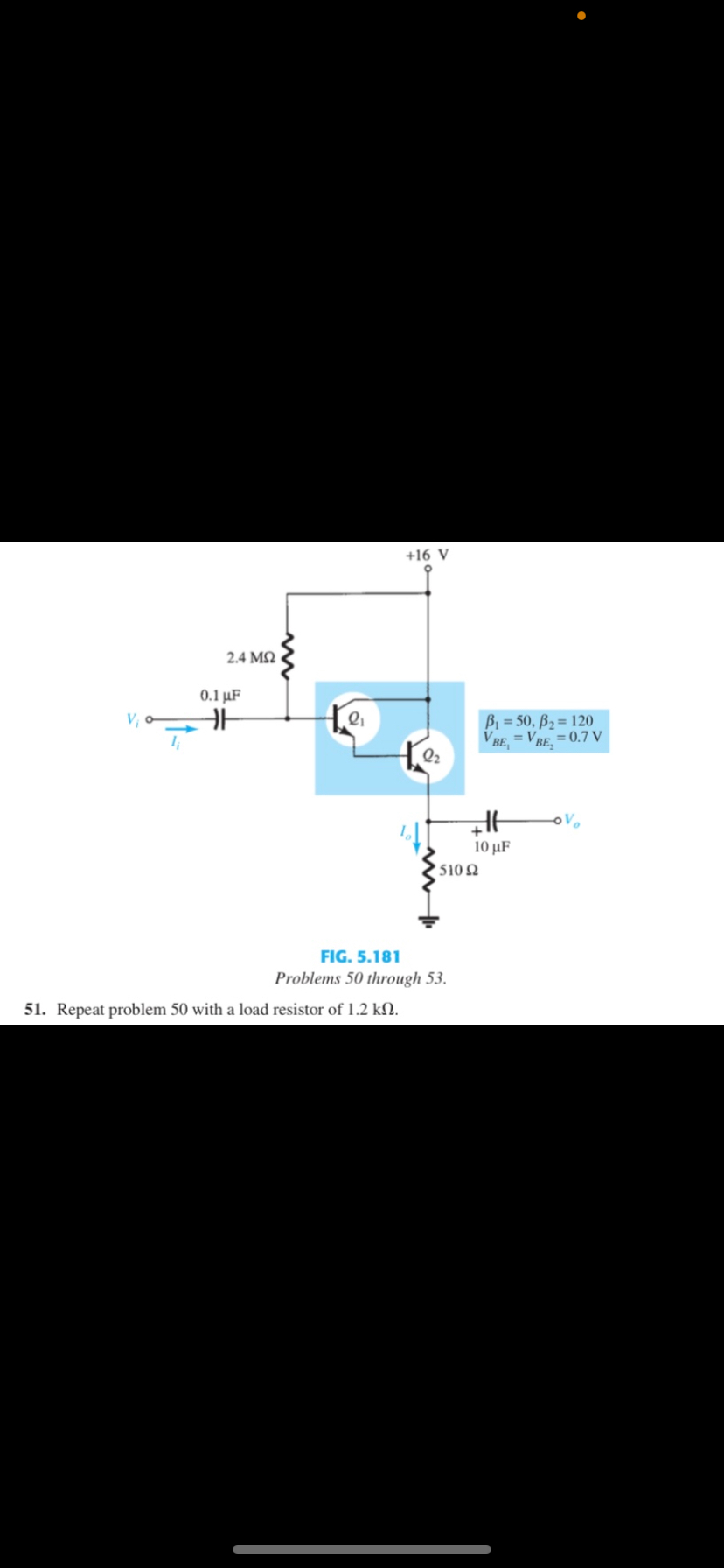 5 1 . Repeat problem 5 0 with a load resistor of