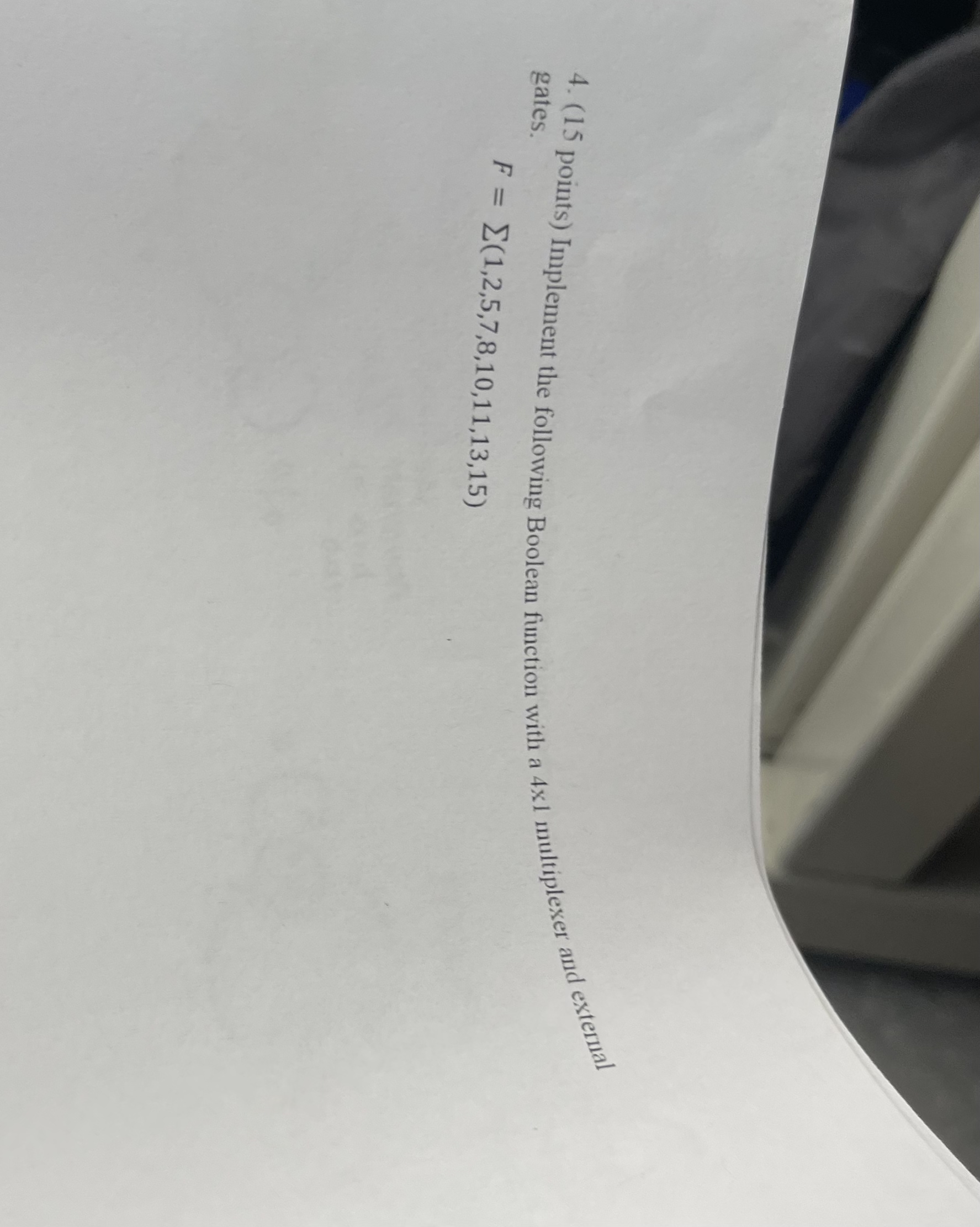 ( 1 5 points ) Implement the following Boolean