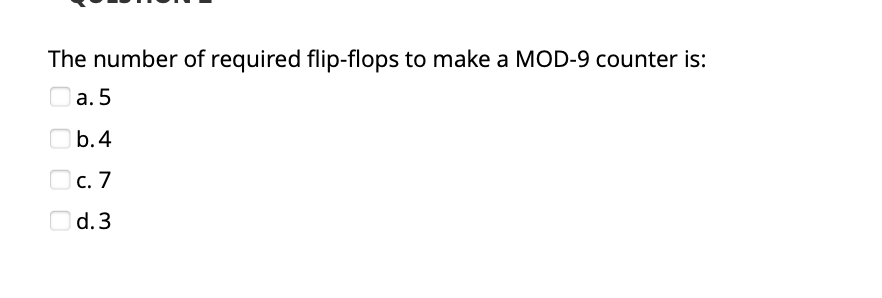 The number of required flip - flops to make a MOD