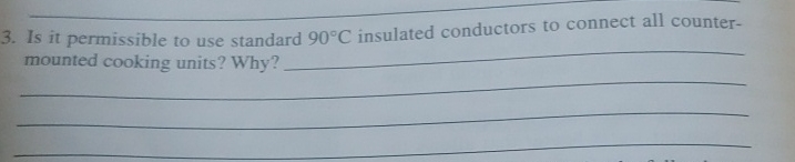Is it permissible to use standard 9 0 C insulated