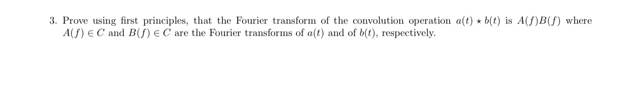 Prove using first principles, that the Fourier
