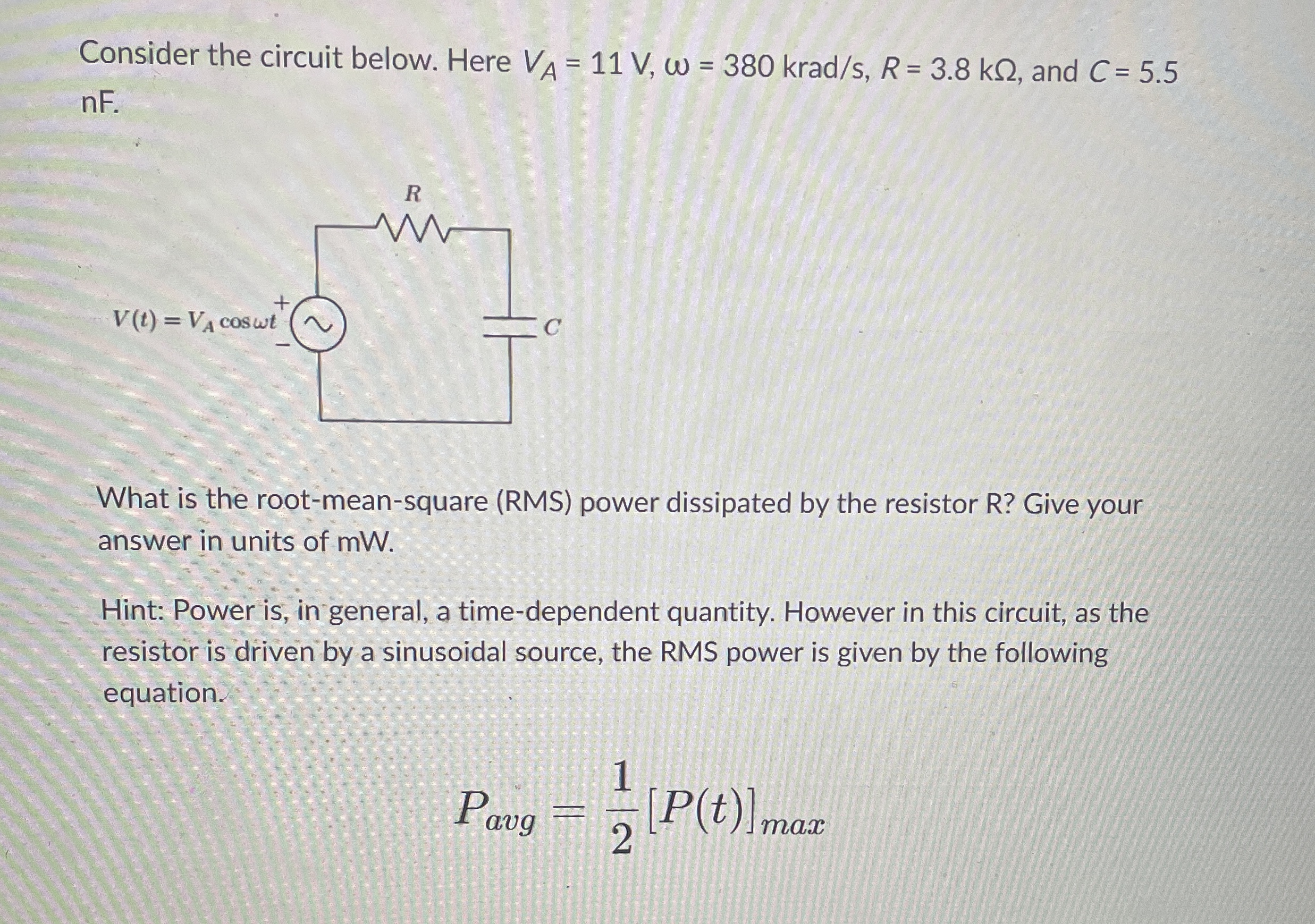 Consider the circuit below. Here V A = 1 1 V , =
