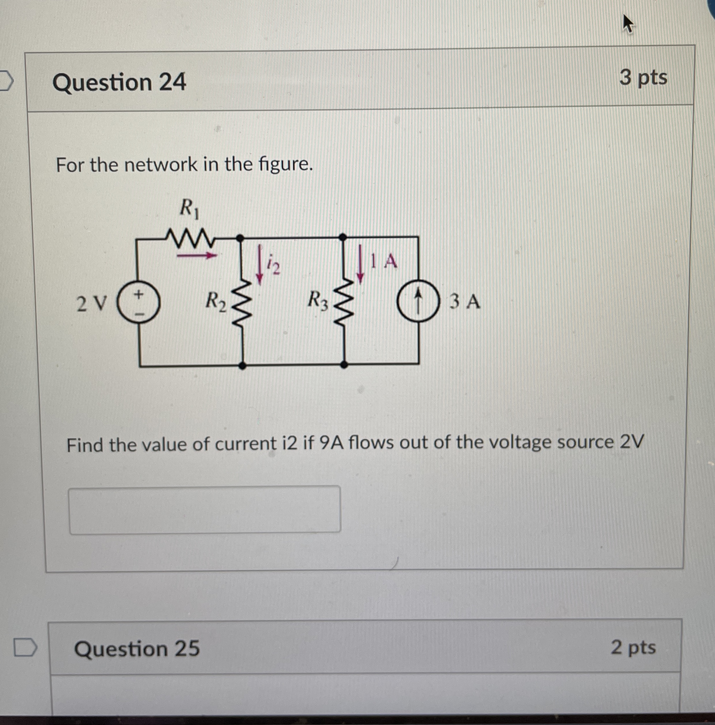 Question 2 4 3 pts For the network in the figure.