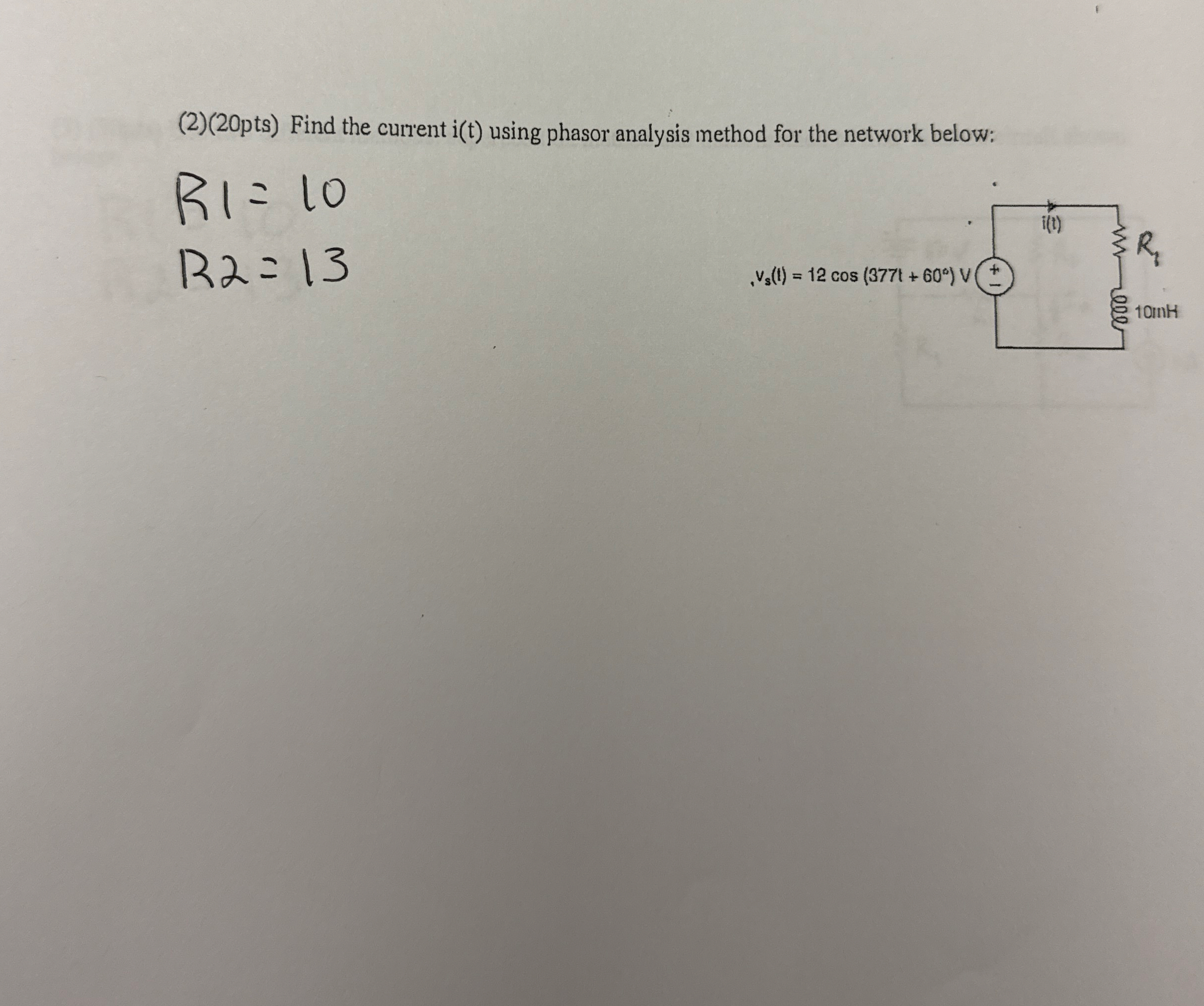 ( 2 ) ( 2 0 pts ) Find the current i ( t ) using