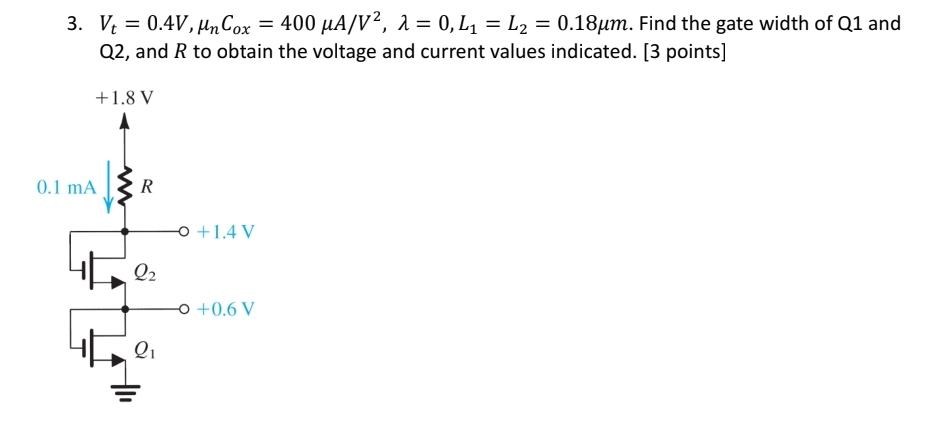 V t = 0 . 4 V , n C o x = 4 0 0 A V 2 , = 0 , L 1