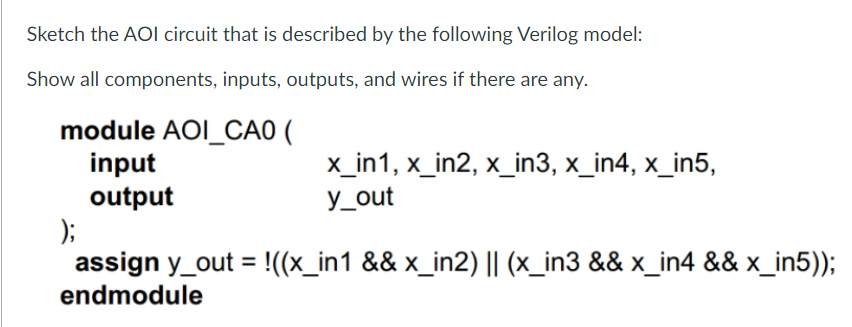 Sketch the AOI circuit that is described by the