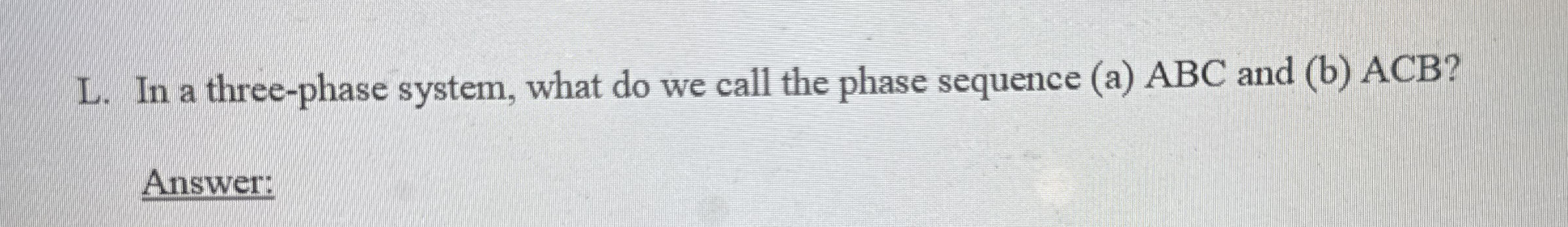 L . In a three - phase system, what do we call