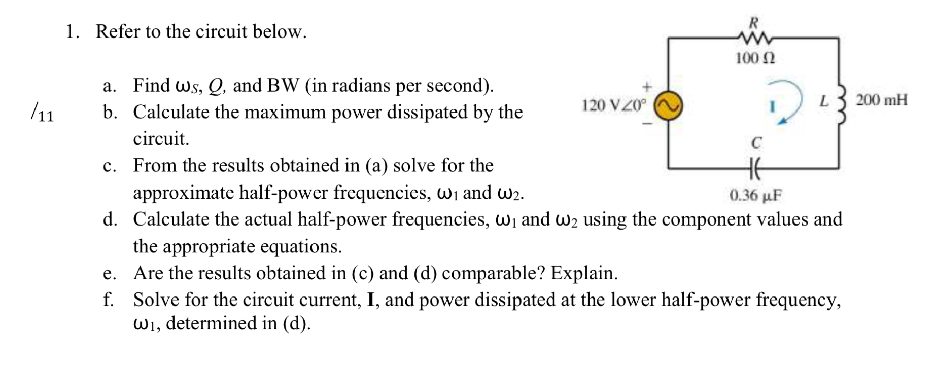 Refer to the circuit below. ? 1 1 a . Find S , Q