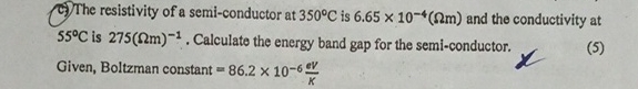 C . The resistivity of a semi - conductor at 3 5