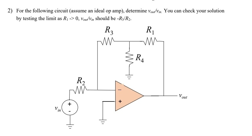 For the following circuit ( assume an ideal op