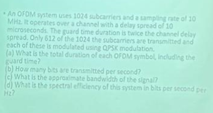 - An OFDM system uses 1 0 2 4 subcarriers and a