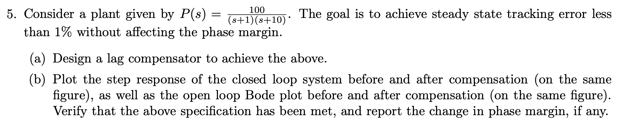 5 . Consider a plant given by \ ( P ( s ) = \