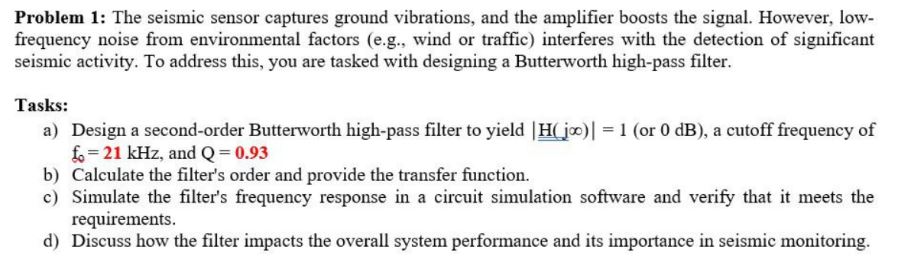 Problem 1 : The seismic sensor captures ground
